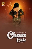 Cheese Cake Season 1 Part 2 (2024) HDRip Telugu