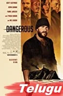 Dangerous (2021) BluRay Telugu Dubbed
