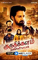 Kuruthi Kalam (2021) HDRip Season 1 [Telugu + Tamil + Hindi]