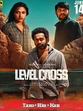 Level Cross (2024) HDRip Telugu