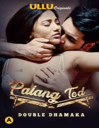 Palang Tod (Double Dhamaka) (2021) HDRip Hindi