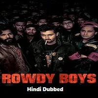 Rowdy Boys (2022) HDRip Tamil