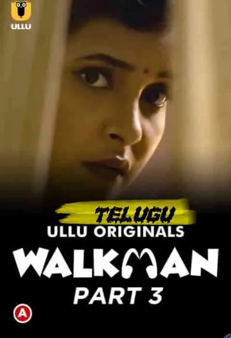 Walkman Part 3 Ullu Originals (2022) HDRip Hindi